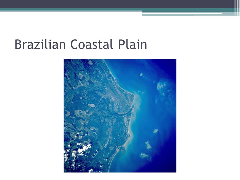 Brazilian Coastal Plain